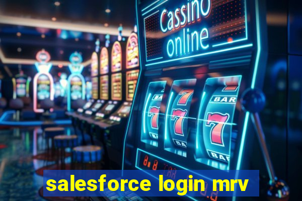 salesforce login mrv